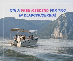 WIN A FREE WEEKEND FOR TWO IN KLADOVO /SERBIA